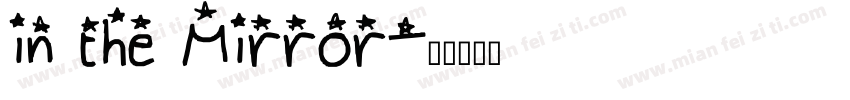 in the Mirror字体转换